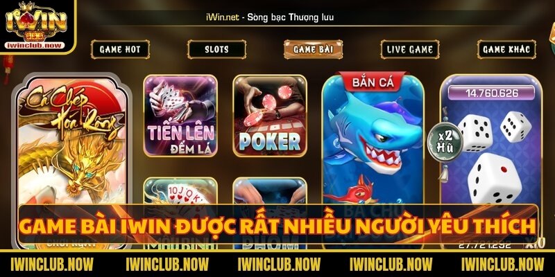 Game bài IWIN được rất nhiều người yêu thích, là sảnh chơi hàng đầu